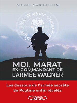 cover image of Moi, Marat, ex-commandant de l'armée Wagner